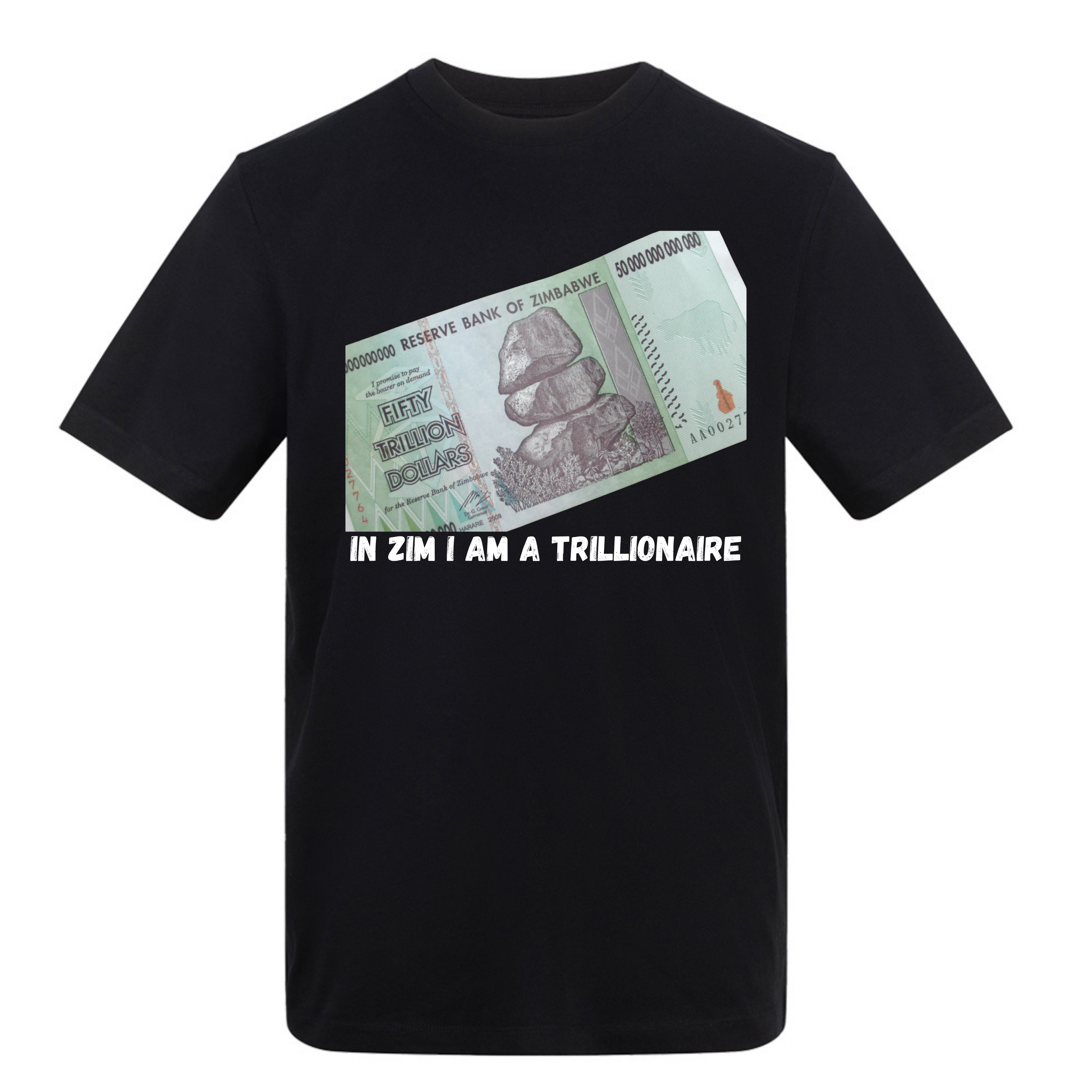 In Zim I'm a trillionaire short sleeve t-shirt